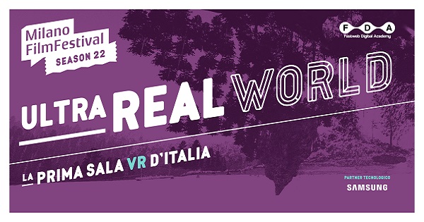 Milano Film Festival e Fastweb Digital Academy presentano “Ultrareal World”, la prima sala cinematografica VR 360° d’Italia