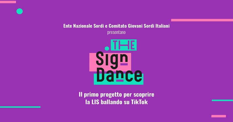 The Sign Dance: imparare un balletto su TikTok da oggi è anche utile