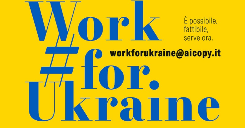 WORK FOR UKRAINE: l'iniziativa dell'Associazione Italiana Copy