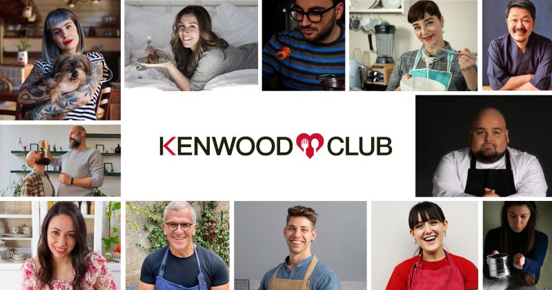 Kenwood: gli influencer del food per la nuova campagna digitale